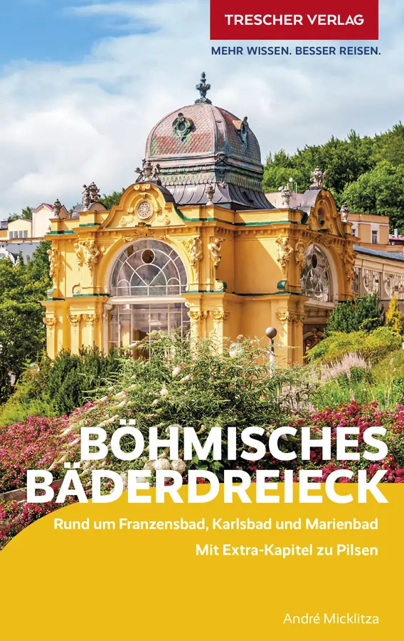 Reiseführer Böhmisches Bäderdreieck | Trescher-Verlag