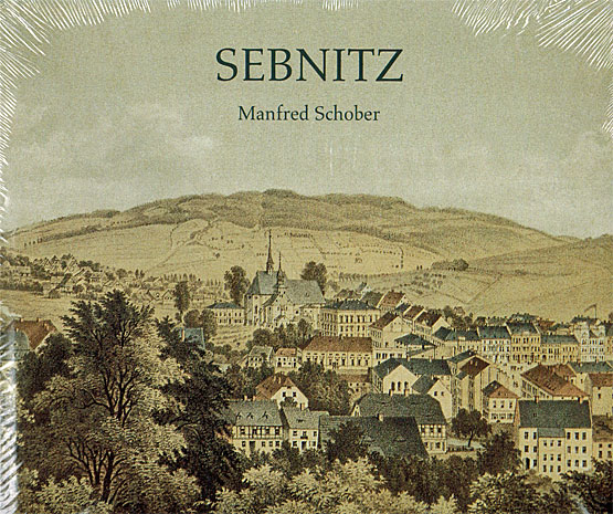 Sebnitz Stadt in der Sächsischen Schweiz vom Rölke Verlag