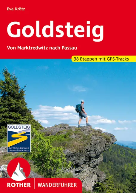 Wanderführer Goldsteig Wanderführer Goldsteig