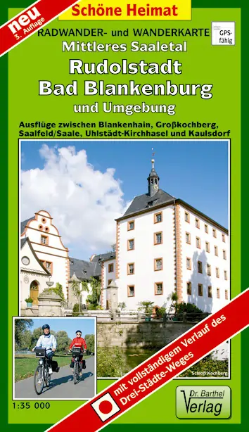 Mittleres Saaletal, Rudolstadt, Bad Blankenburg