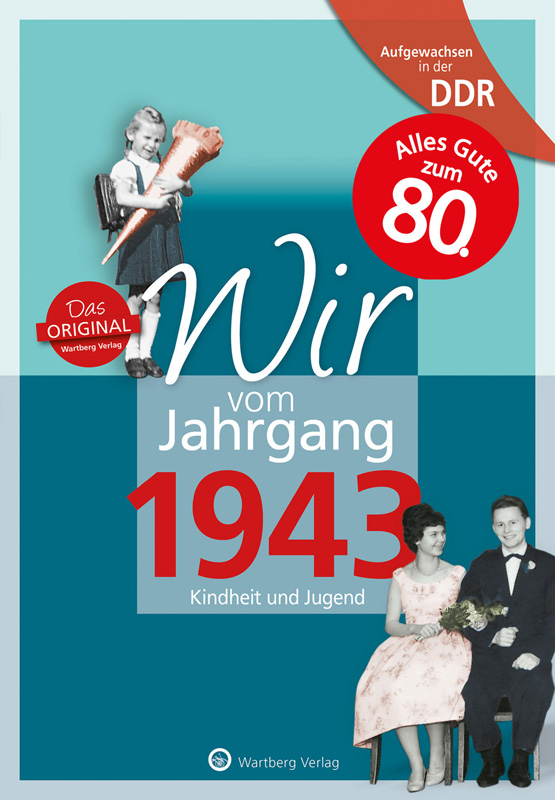 Aufgewachsen in der DDR - Wir vom Jahrgang 1943 Aufgewachsen in der DDR - Wir vom Jahrgang 1943