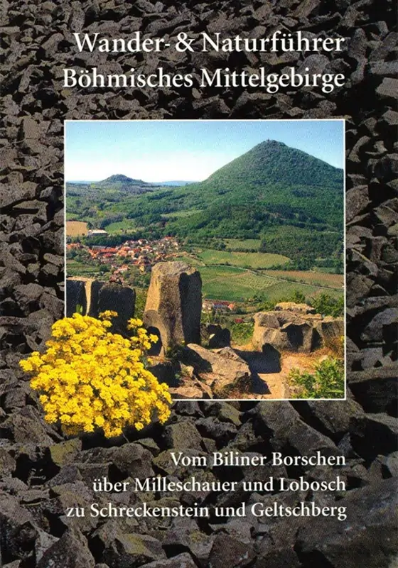 Wanderführer Böhmisches Mittelgebirge Wanderführer Böhmisches Mittelgebirge