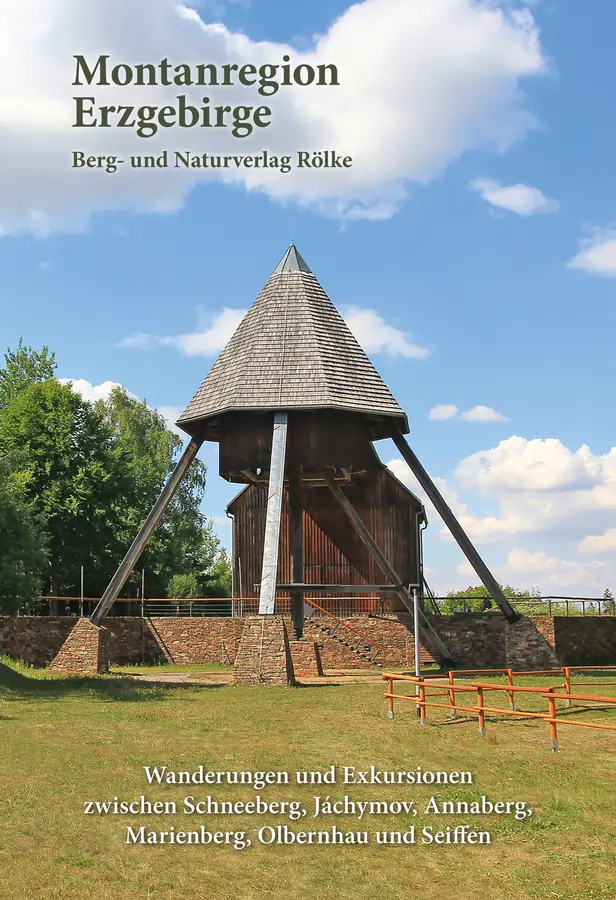 Montanregion Erzgebirge Bd.2 vom Rölke Verlag Montanregion Erzgebirge Bd.2 vom Rölke Verlag