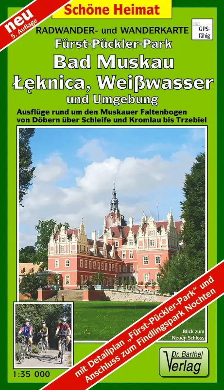 WK Bad Muskau, Weißwasser vom Verlag Barthel WK Bad Muskau, Weißwasser vom Verlag Barthel