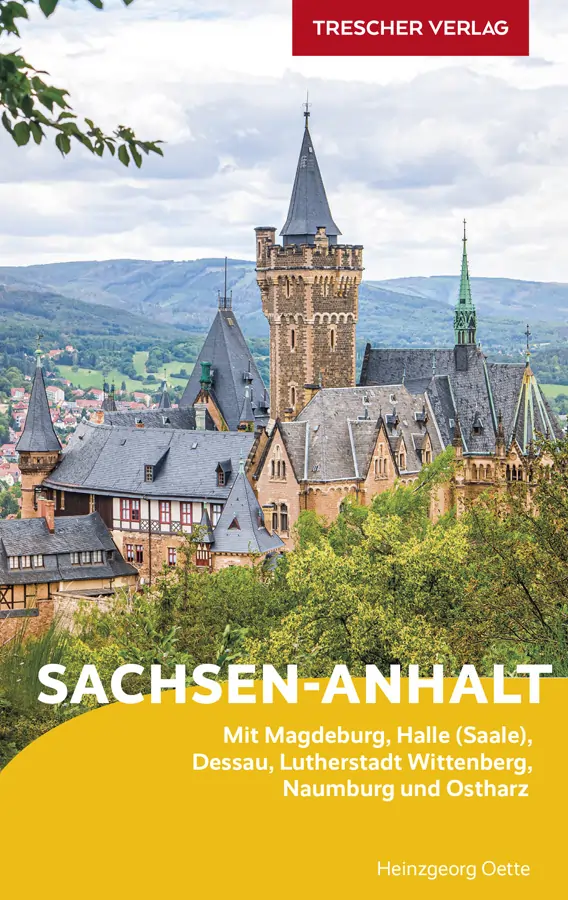Reiseführer Sachsen-Anhalt vom Trescher Verlag