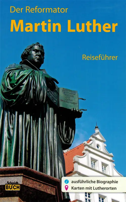 Reiseführer Martin Luther vom Schmidt-Buchverlag
