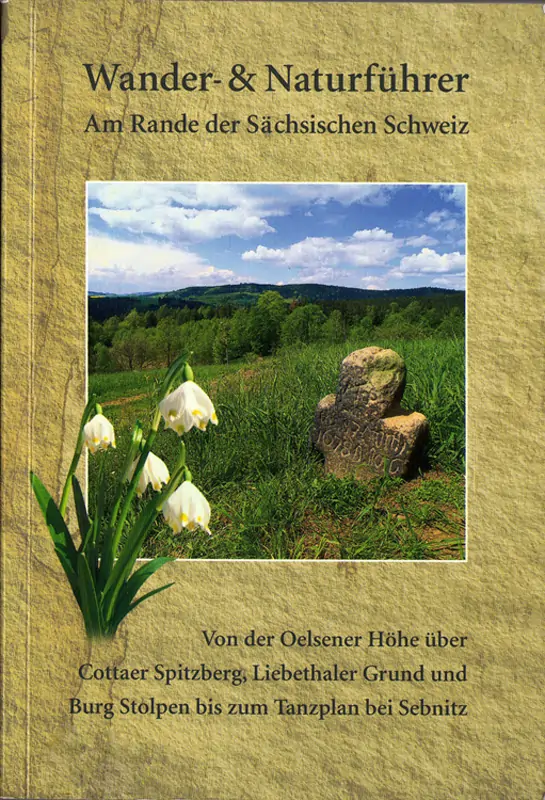 Wanderführer Am Rande der Sächsische Schweiz Wanderführer Am Rande der Sächsische Schweiz